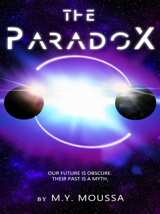 Title details for The Paradox by M.Y. Moussa - Available